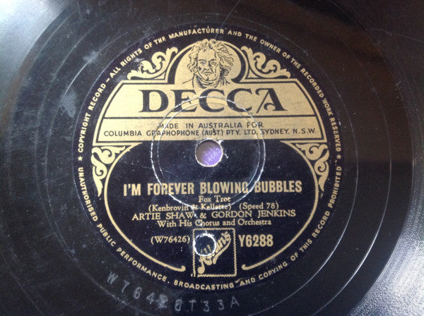 Artie Shaw And Gordon Jenkins With His Orchestra And Chorus* : I'm Forever Blowing Bubbles / You're Mine, You (Shellac, 10")