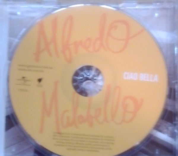 Alfredo Malabello : Ciao Bella (CD, Album)