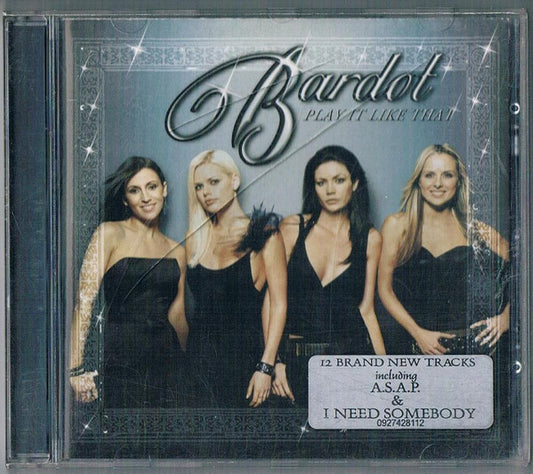 Bardot (2) : Play It Like That (CD, Album)