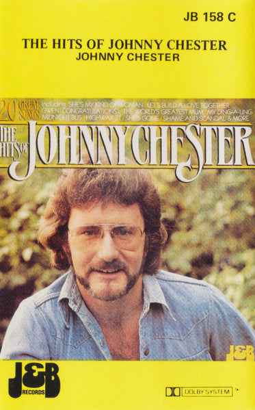 Johnny Chester : The Hits Of Johnny Chester (Cass, Comp)