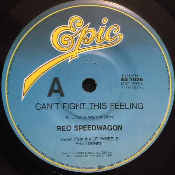 REO Speedwagon : Can't Fight This Feeling (7", Single)