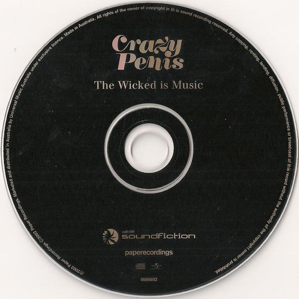 Crazy Penis : The Wicked Is Music (CD, Album)