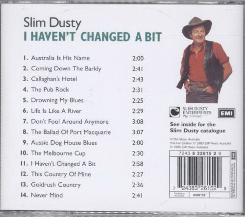 Slim Dusty : I Haven't Changed A Bit (CD, Comp)