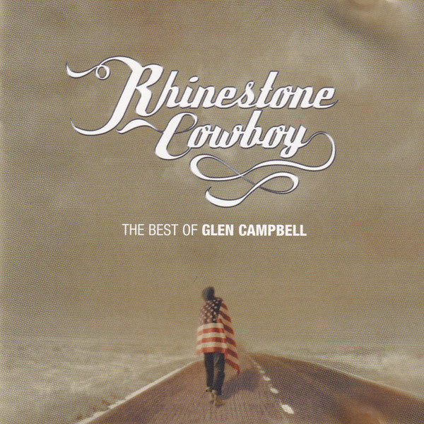 Glen Campbell : Rhinestone Cowboy - The Best Of Glen Campbell (CD, Comp)
