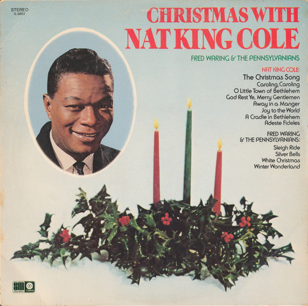 Nat King Cole, Fred Waring & The Pennsylvanians : Christmas With Nat King Cole And Fred Waring & The Pennsylvanians (LP, Comp, Ltd, Jac)