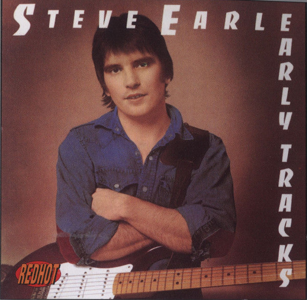 Steve Earle : Early Tracks (CD, Comp, RE)