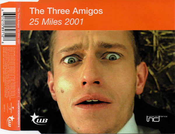 The Three Amigos : 25 Miles 2001 (CD, Maxi, Enh)