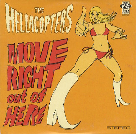 The Hellacopters : Move Right Out Of Here (CD, Single, Car)