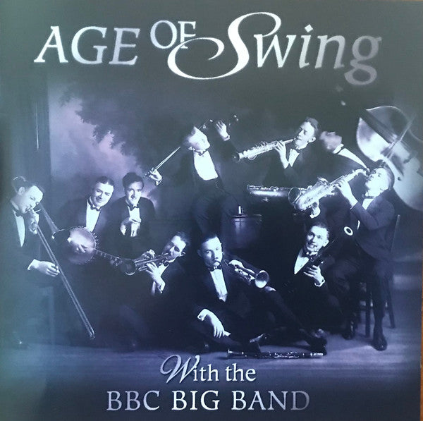 The BBC Big Band : Age Of Swing (CD, Comp)