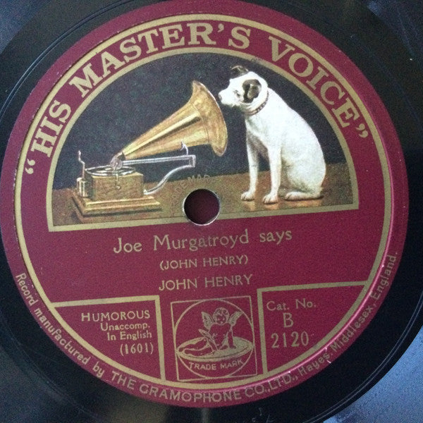 John Henry (4) And Blossom (3) / John Henry (4) : A Curtain Lecture / Joe Murgatroyd Says (Shellac, 10")