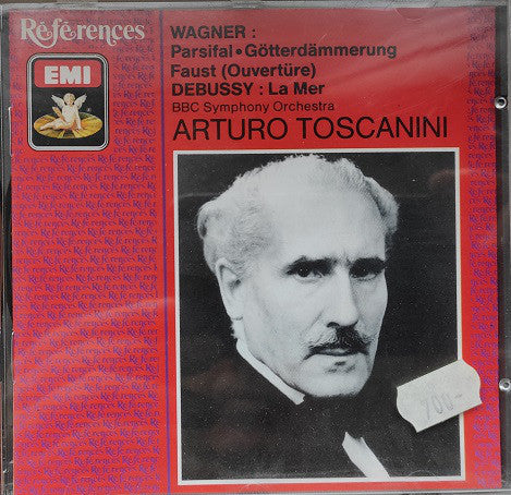 Wagner* / Debussy* / BBC Symphony Orchestra / Arturo Toscanini : Parsifal / Götterdrammerung / Faust / La Mer (CD, Comp, Mono, RM)