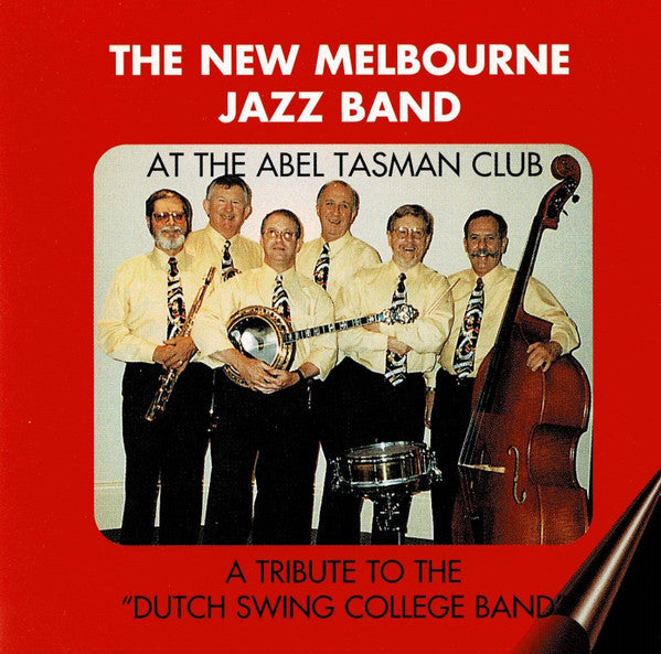 The New Melbourne Jazz Band : A Tribute To The Dutch Swing College Band (CD, Album)