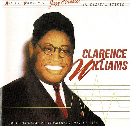 Clarence Williams :  Clarence Williams (Great Original Performances 1927 To 1934)  (CD, Comp, RE)