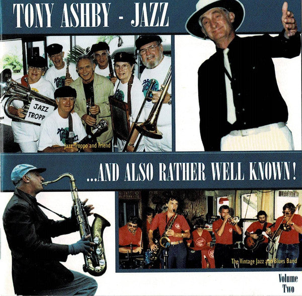 Tony Ashby : ...And Also Rather Well Known! Volume Two (CD, Comp)
