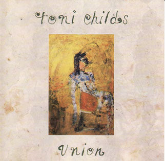 Toni Childs : Union (CD, Album)