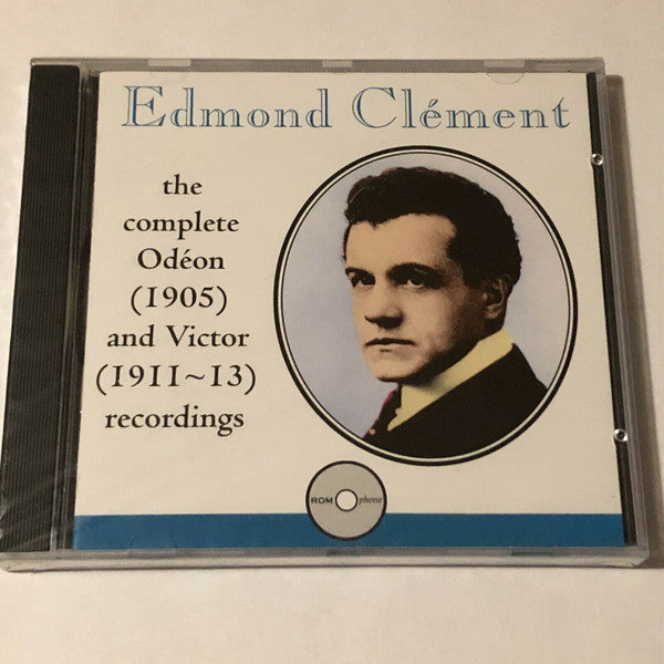 Edmond Clément* : The Complete Odéon (1905) And Victor (1911 13) Recordings (CD, Comp)