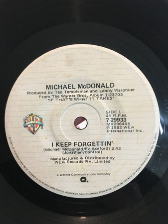 Michael McDonald : I Keep Forgettin' / Losin' End (7", Single)