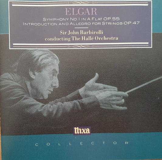 Hallé Orchestra, Sir John Barbirolli : Elgar: Symphony No.1 In A Flat Op.55-Introduction And Allegro For Strings Op.47 (CD)