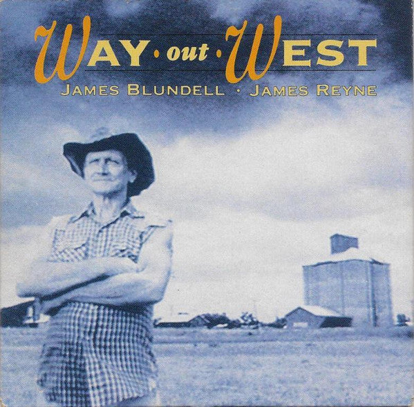 James Blundell & James Reyne : Way Out West (CD, Single)