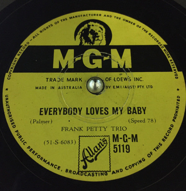 Frank Petty Trio : Everybody Loves My Baby / Some Of These Days (Shellac, 10")