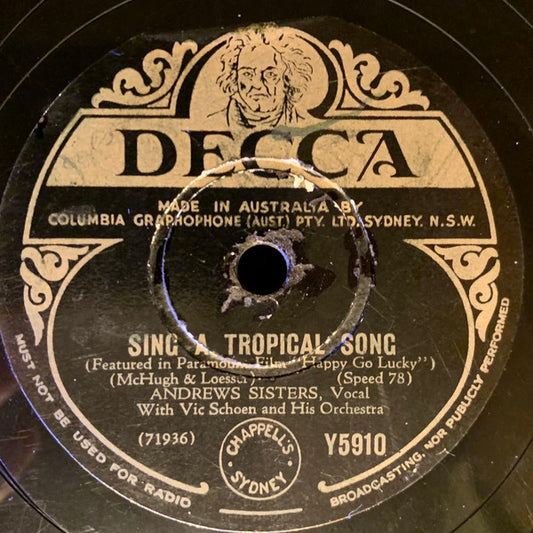 Andrews Sisters* With Vic Schoen And His Orchestra : Sing A Tropical Song / Corns For My Country (Shellac, 10")