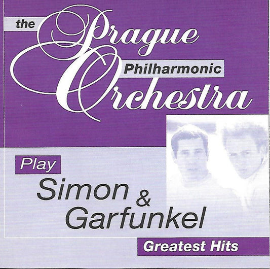 Prague Philharmonic Orchestra : The Prague Philharmonic Orchestra Play Simon & Garfunkel Greatest Hits (CD, Comp)