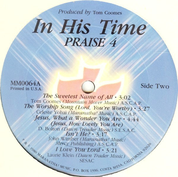 The Maranatha Singers : In His Time:  Praise 4 (LP, Mon)