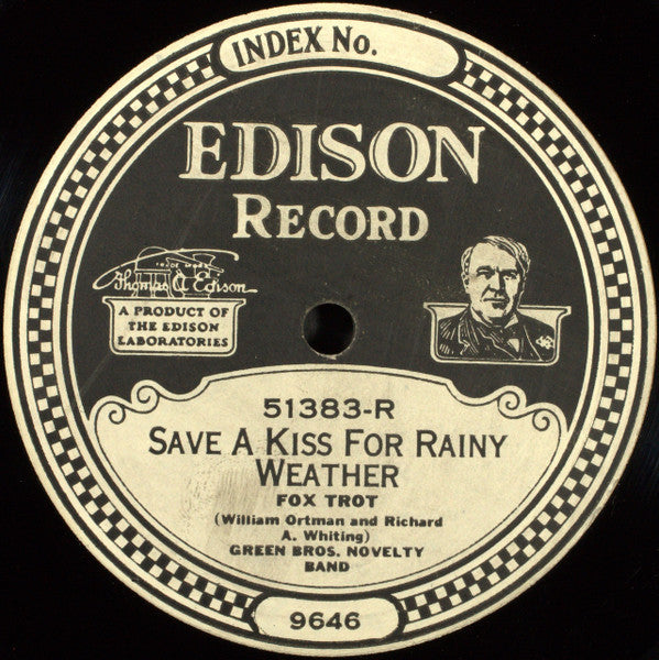 Green Brothers' Novelty Band : Save A Kiss For Rainy Weather / I Don't Know Why (Edison Disc)
