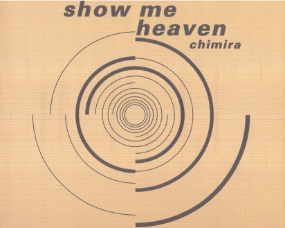 Chimira : Show Me Heaven (CD, Maxi)