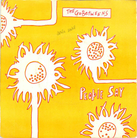 The Go-Betweens : People Say (7", Single)