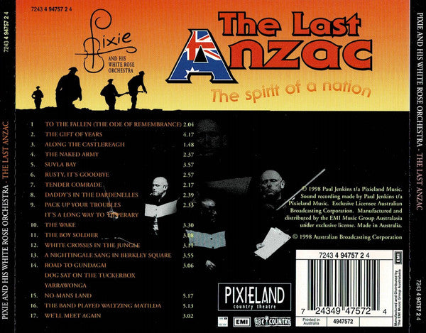 Pixie And His White Rose Orchestra : The Last Anzac - The Spirit Of A Nation (CD, Album)