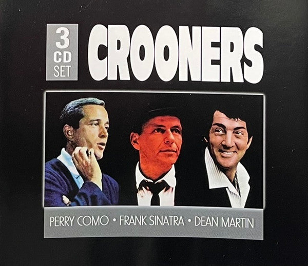Perry Como, Dean Martin & Frank Sinatra : Crooners (3xCD, Comp)