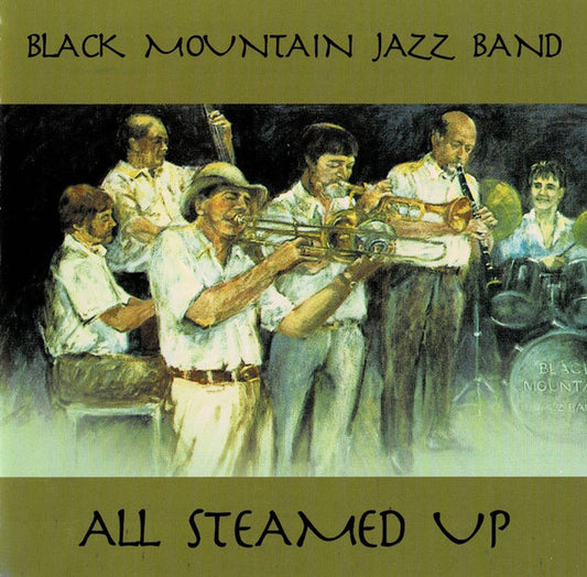 Black Mountain Jazz Band : All Steamed Up (CD, Album)