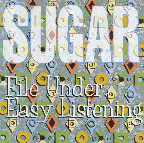 Sugar (5) : File Under: Easy Listening (CD, Album)