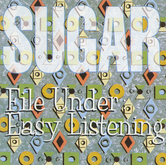 Sugar (5) : File Under: Easy Listening (CD, Album)