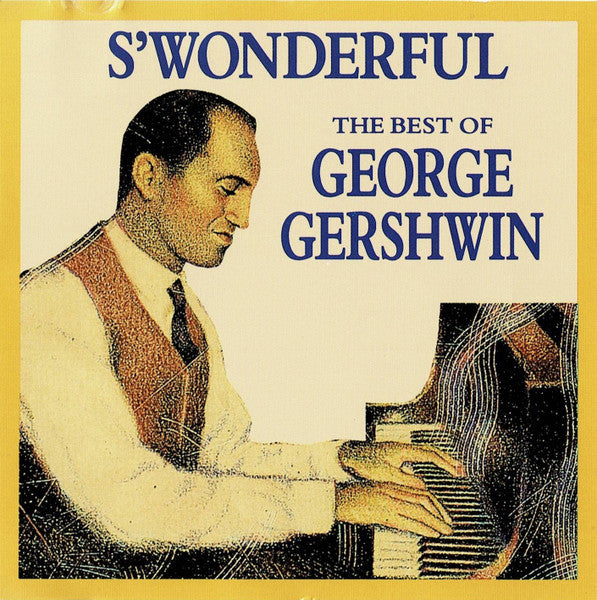 Various : S' Wonderful - The Best Of George Gershwin  (CD, Comp)