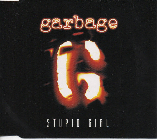Garbage : Stupid Girl (CD, Single)