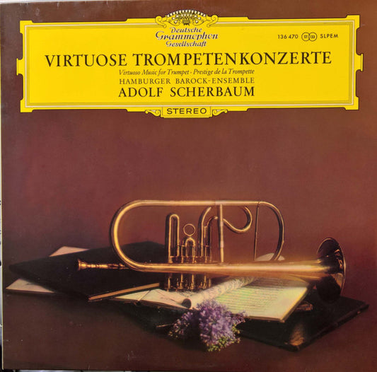 Adolf Scherbaum, Hamburger Barock-Ensemble : Virtuose Trompetenkonzerte (LP, RE)