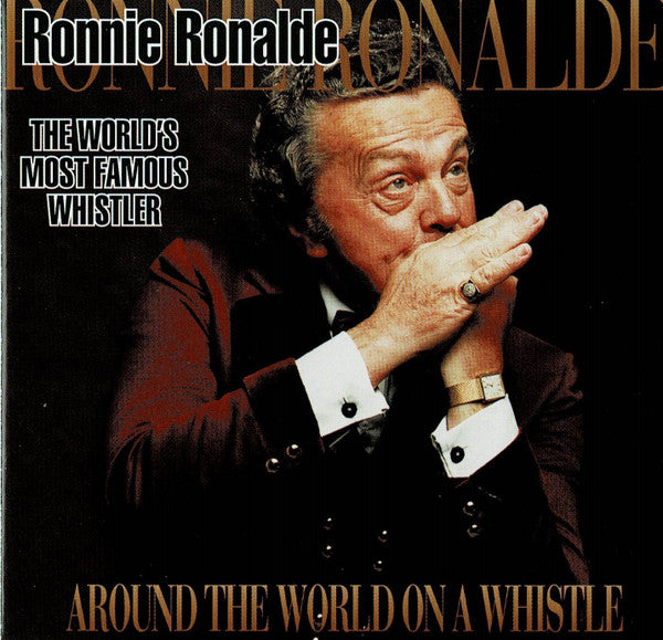 Ronnie Ronalde : Around The World On A Whistle (CD, Comp)