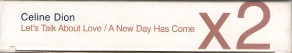 Céline Dion : Let's Talk About Love / A New Day Has Come (Box, Comp + CD, Album, Comp, RE + CD, Album, Comp,)