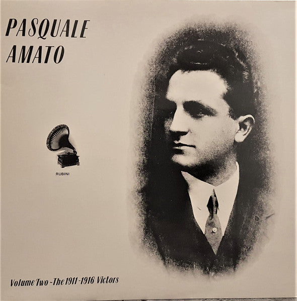 Pasquale Amato : Volume Two - The 1911-1916 Victors (LP, Comp)