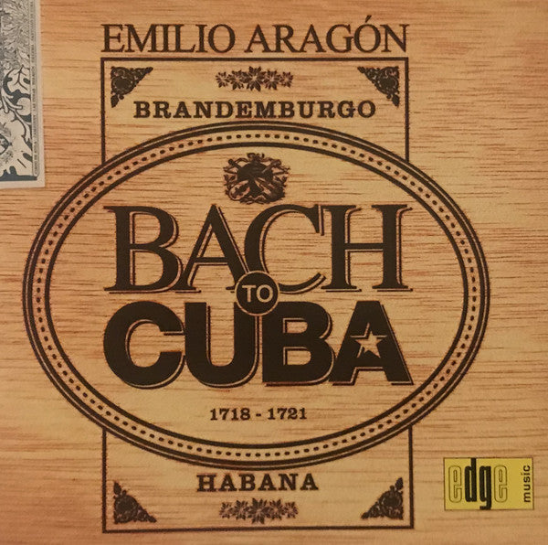 Emilio Aragón Álvarez : Bach To Cuba (CD, Album)
