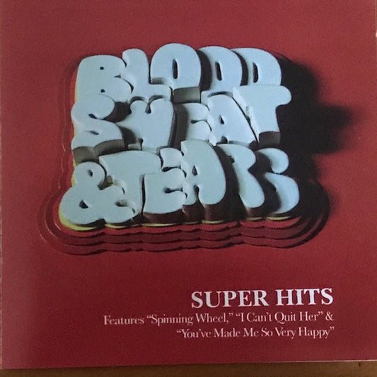 Blood, Sweat And Tears : Super Hits (CD, Comp)