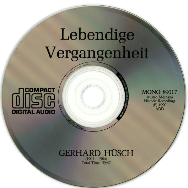 Gerhard Hüsch, Schubert*, Hanns Udo Müller, Gerald Moore : Gerhard Hüsch (1901-1984) Sings Schubert (CD, Mono)
