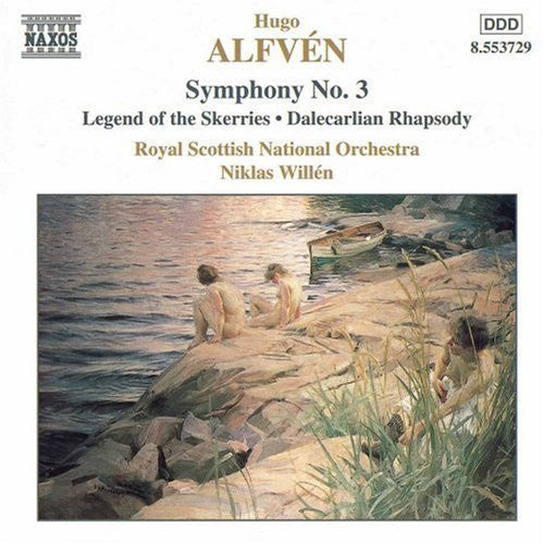 Hugo Alfvén, Royal Scottish National Orchestra, Niklas Willén : Symphony No. 3 • Legend Of The Skerries • Dalecarlian Rhapsody (CD, Album)