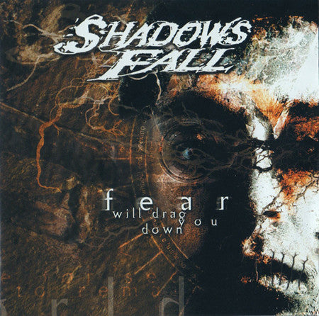 Shadows Fall : Fear Will Drag You Down (CD, Comp)