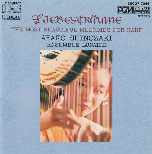 Ayako Shinozaki : Liebesträume. The Most Beautiful Melodies For Harp. (CD, Album)