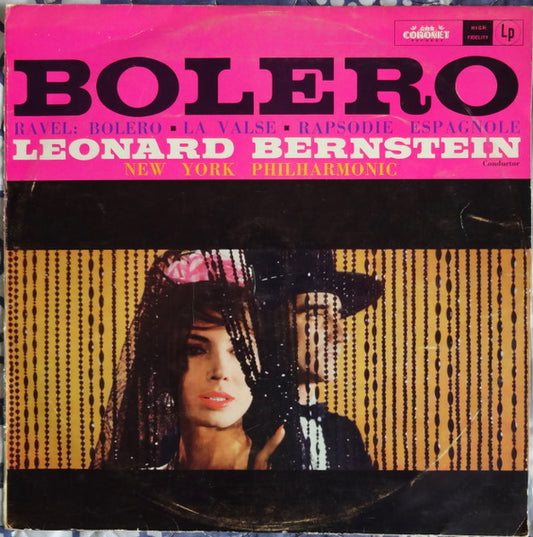Ravel*, New York Philharmonic, Leonard Bernstein : Bolero · La Valse · Pavane · Rapsodie Espagnole (LP, Album, Mono)