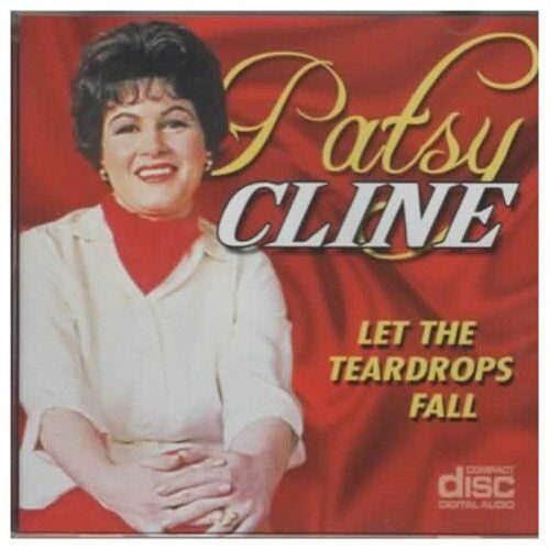 Patsy Cline : Let The Teardrops Fall (CD, Comp)