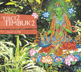 Tibet2Timbuk2 : Music is Life (CD, Album)